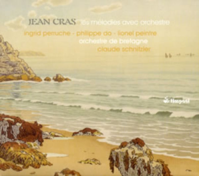 Jean Cras: Les Melodies Avec Orchestre