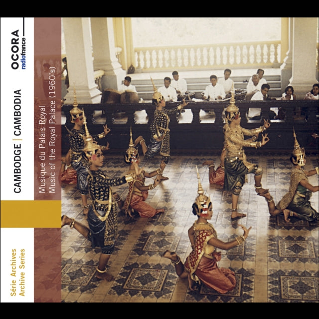 Cambodia: Music of the Royal Palace (1960's)