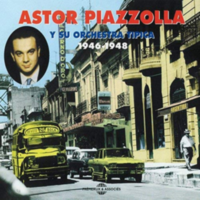 Astor Piazzolla Y Su Orchestra Tipica 1946-1948