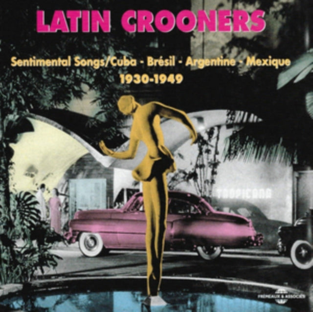Sentimental Songs/Cuba - Bresil - Argentine - Mexique 1930-1949