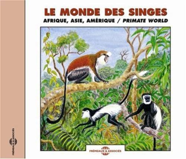 Primates in Africa, Asia, America and Madagascar