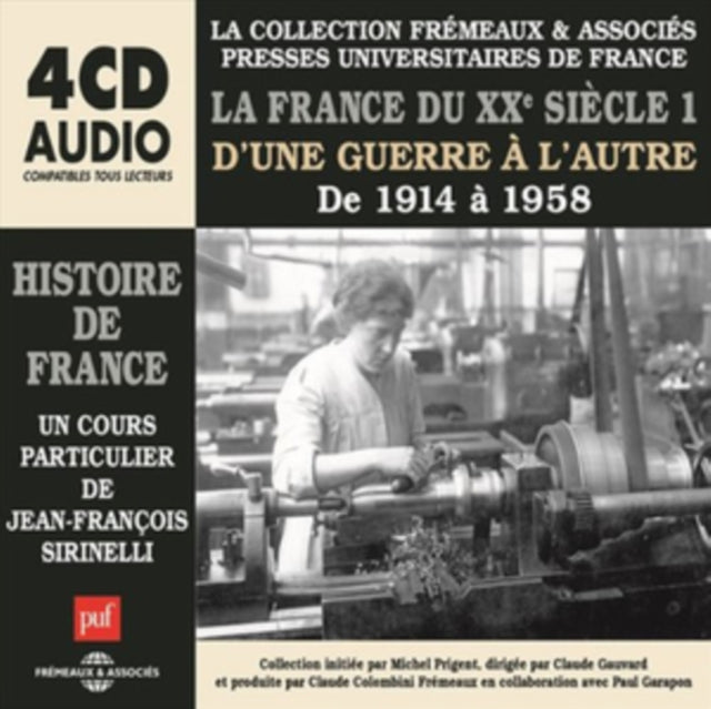 La France Du XXe Siecle 1: D'une Guerre a L'autre