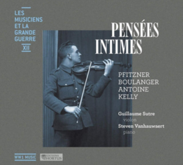 Pfitzner/Boulanger/Antoine/Kelly: Pensées Intimes