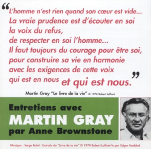 Entretiens Avec Martin Gray Par Anne Brownstone