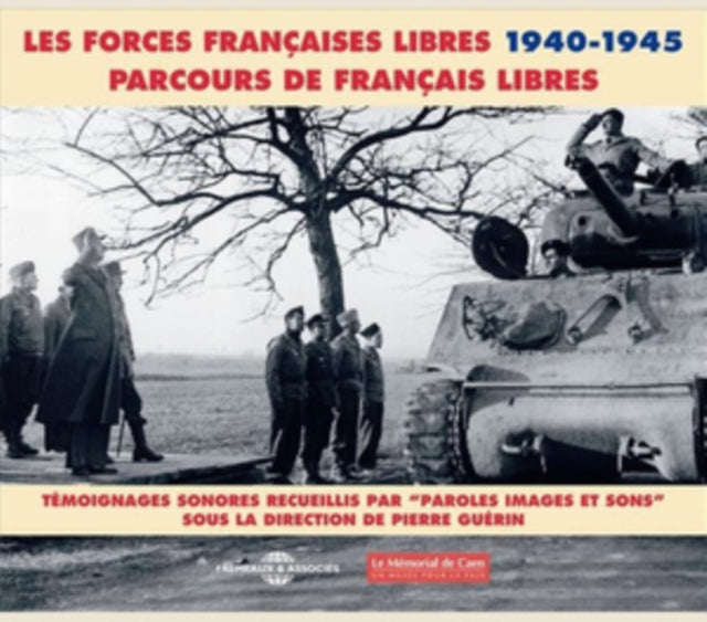 Les Forces Françaises Libres 1940-1945