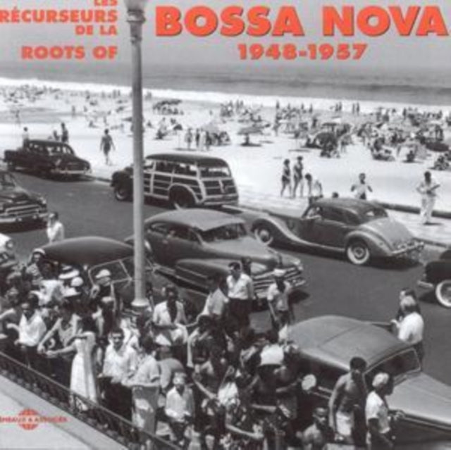Roots of Bossa Nova 1948 - 1957