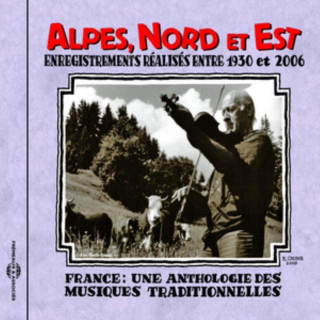 France - Une Anthologie Des Musiques Traditionnelles