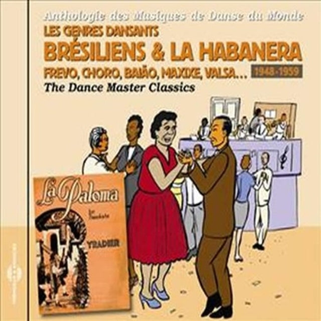 Les Genres Dansants Brésiliens & La Habanera