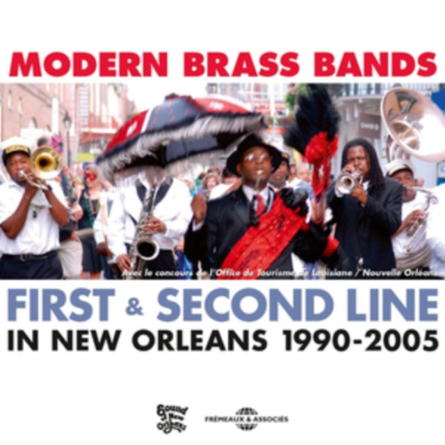 Modern Brass Bands: First & Second Line in New Orleans 1990-2005