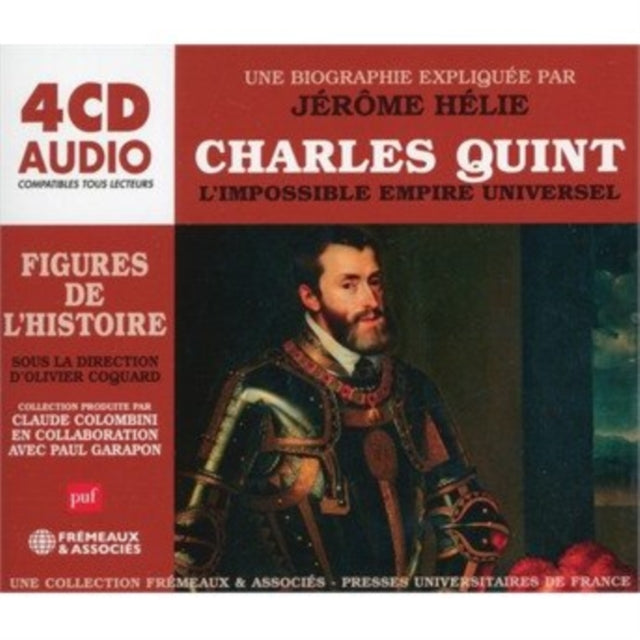 Charles Quint - L'impossible Empire Universel