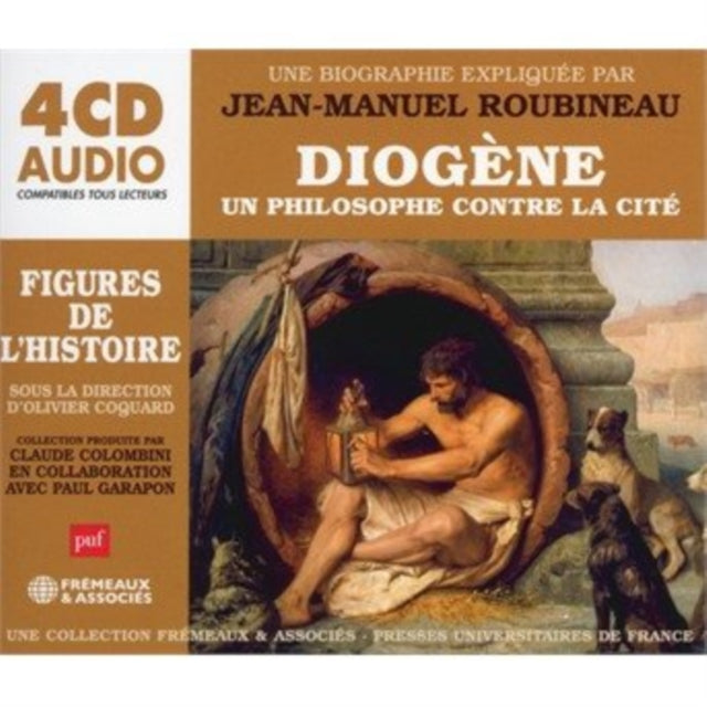 Diogène - Un Philosophe Contre La Cité