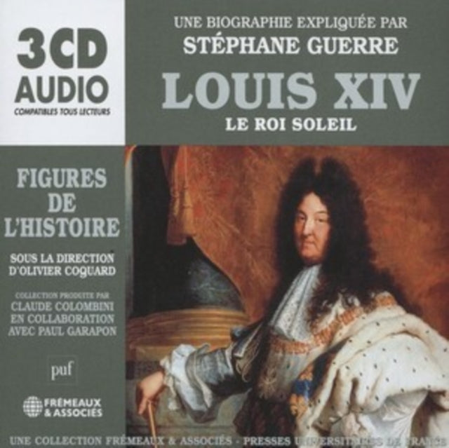 Louis XIV - Le Roi Soliel