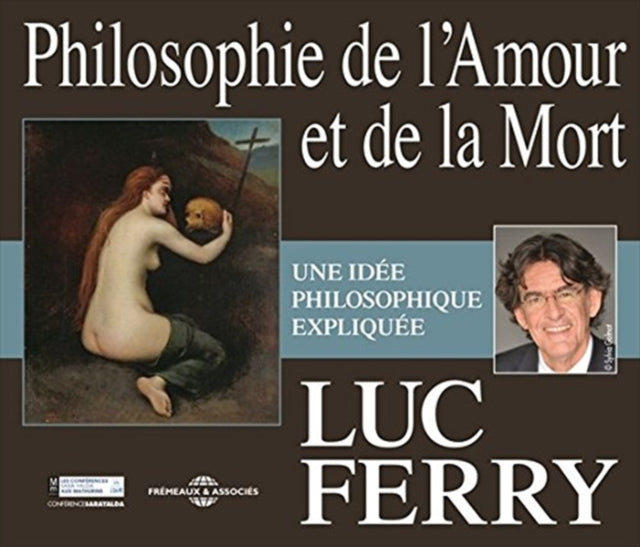 Philosophie De L'amour Et De La Mort