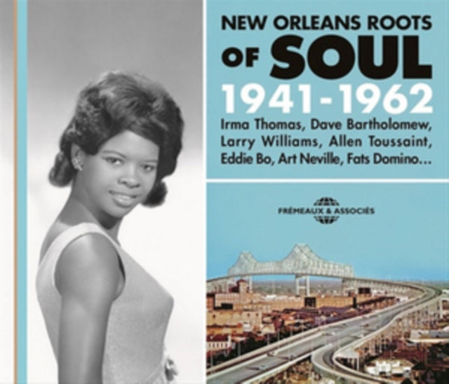 New Orleans Roots of Soul 1941-1962