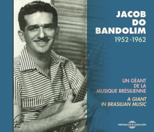 Un Géant De La Musique Brésilienne, 1952-1962