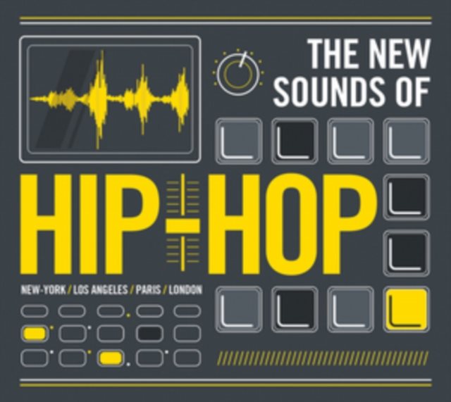 The New Sounds of Hip-hop