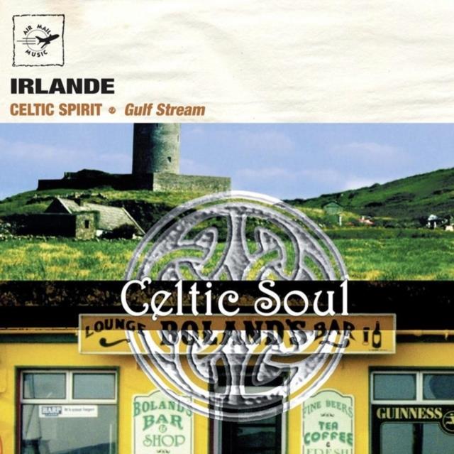 Ireland Celtic Soul