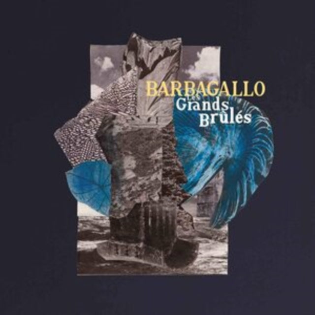 Les Grands Brûlés/Tarabust