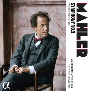 Mahler: Symphony No. 5 On Period Instruments