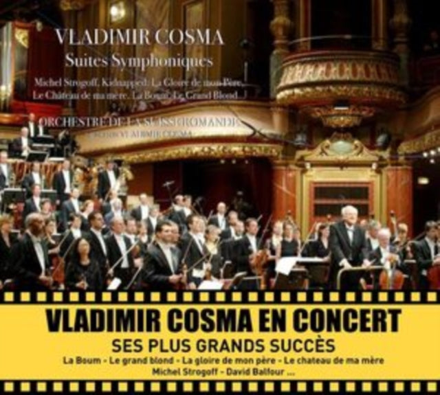 Vladimir Cosma: Suites Symphoniques