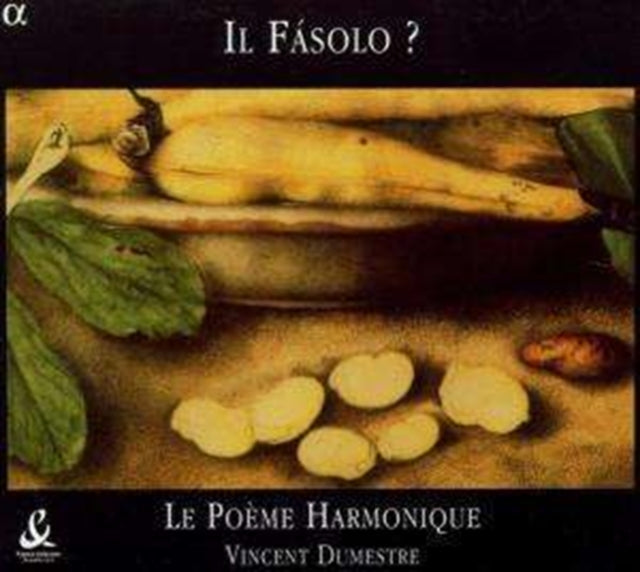 Il Fasolo? (Dumestre, Le Poeme Harmonique)