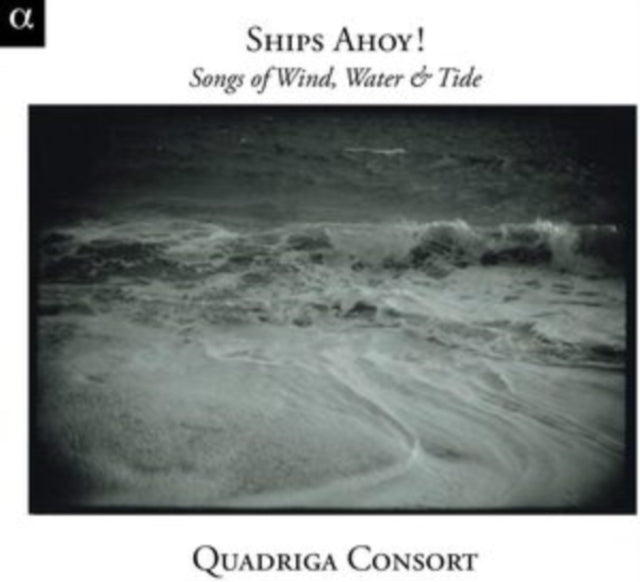 Ships Ahoy! Songs of Wind, Water & Tide