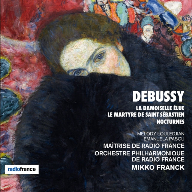 Debussy: La Damoiselle Élue/Le Martyre De Saint Sébastien/...