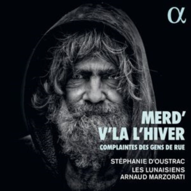 Merd' V'là L'hiver: Complaintes Des Gens De Rue