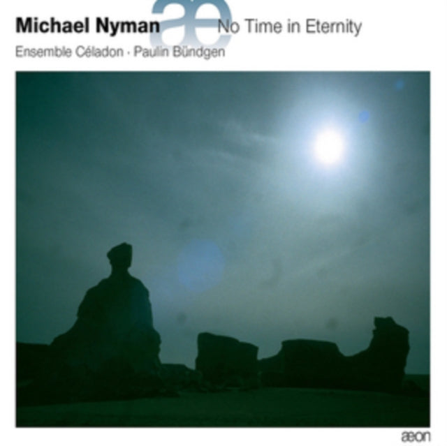Michael Nyman: No Time in Eternity