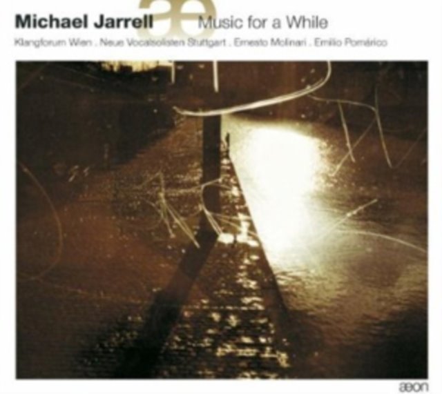 Michael Jarrell: Music for a While