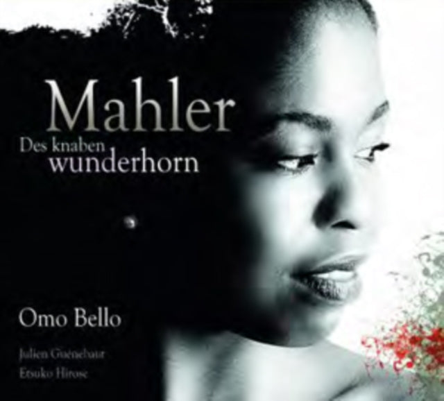 Mahler: Des Knaben Wunderhorn