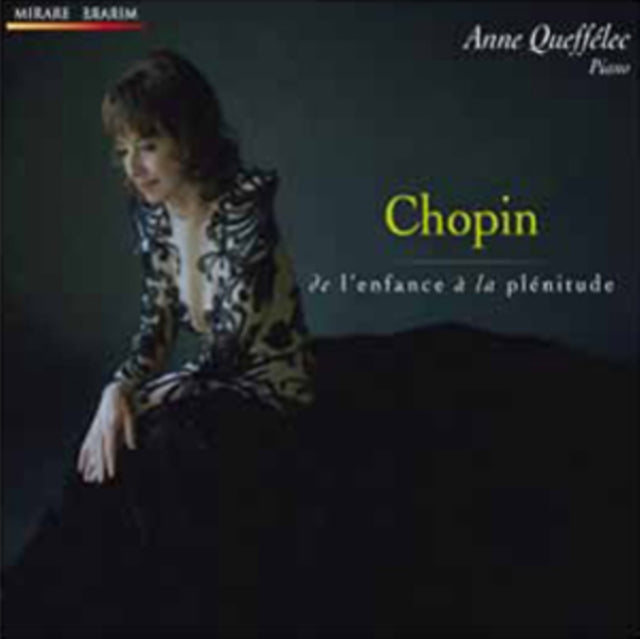 Chopin: De L'enfance a La Plenitude