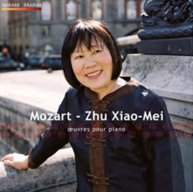 Zhu Xiao-Mei: Mozart - Oeuvres Pour Piano