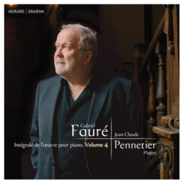 Gabriel Fauré: Intégrale De L'oeuvre Pour Piano