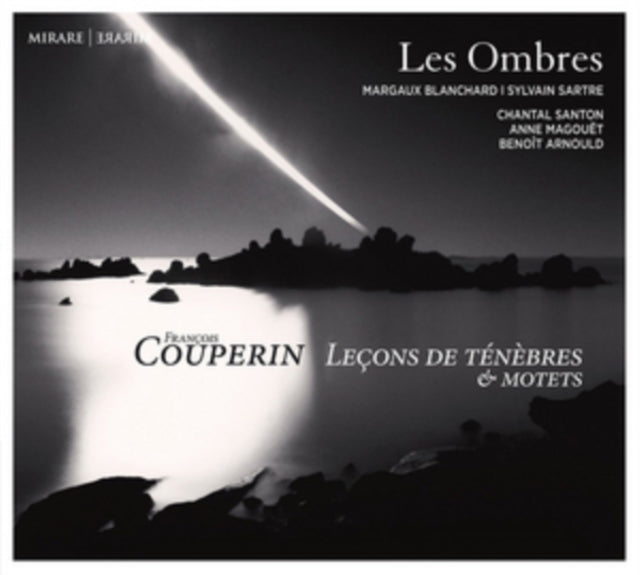 François Couperin: Leçons De Ténèbres & Motets