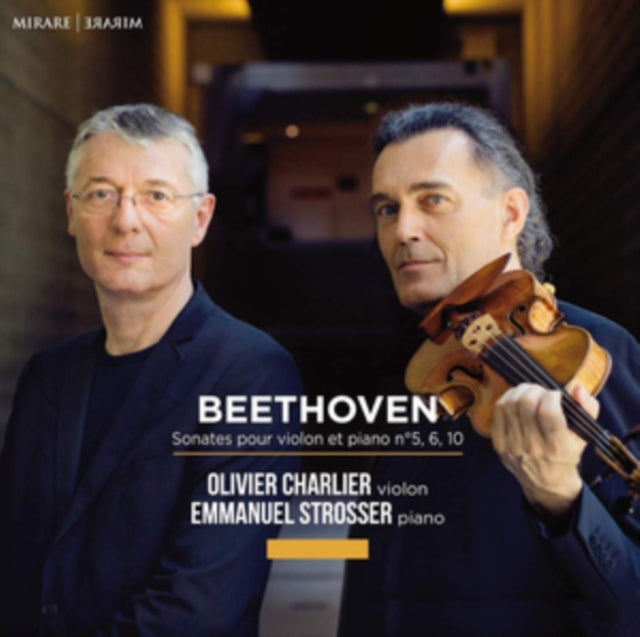 Beethoven: Sonates Pour Violon Et Piano No. 5, 6, 10