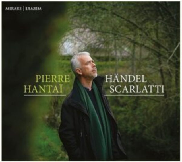 Pierre Hantai: Händel/Scarlatti