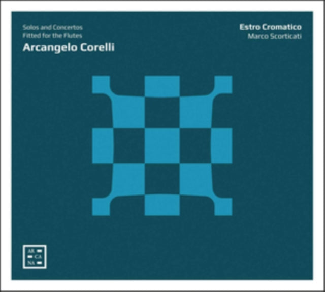 Arcangelo Corelli: Solos and Concertos Fitted for the Flutes