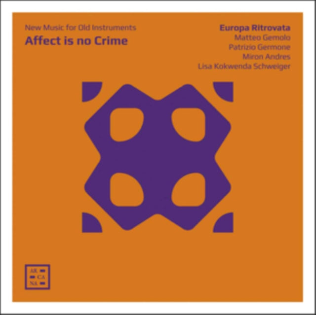 Europa Ritrovata: Affect Is No Crime