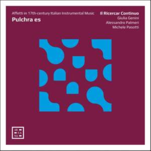 Pulchra Es. Affetti in 17th-century Italian Instrumental Music