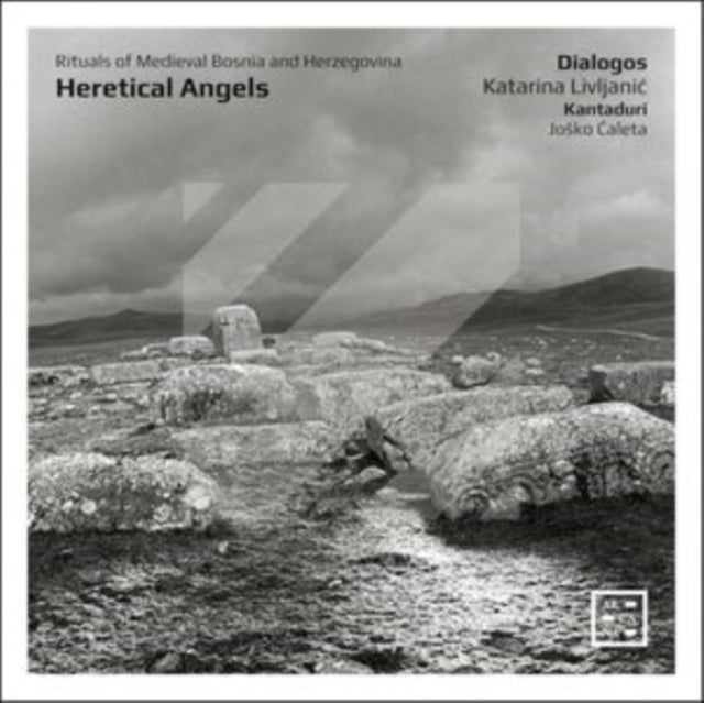 Heretical Angels. Rituals of Medieval Bosnia and Herzegovina