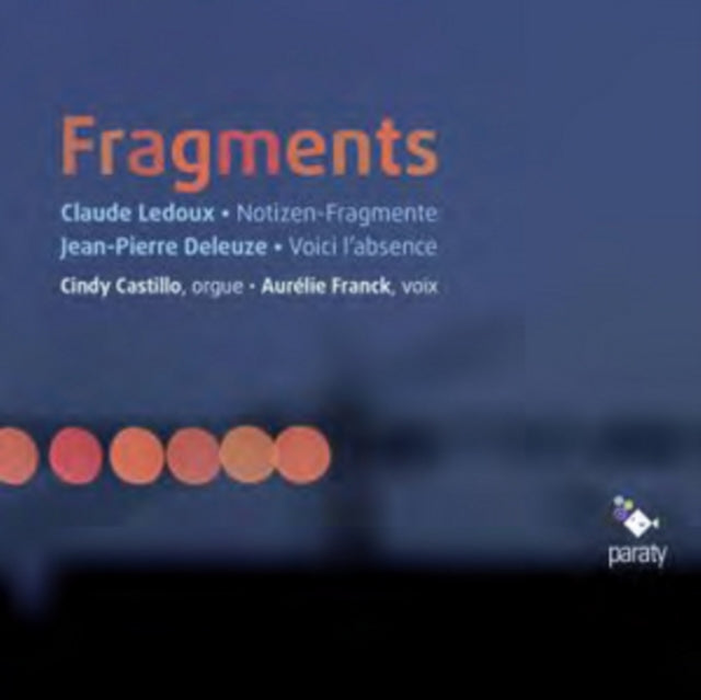 Claude Ledoux/Jean-Pierre Deleuze: Fragments