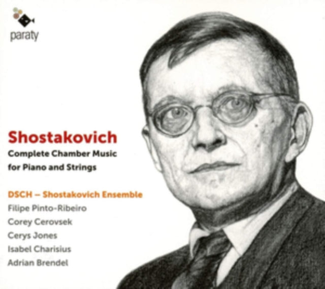 Shostakovich: Complete Chamber Music for Piano and Strings