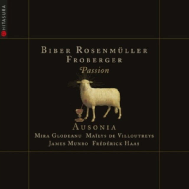 Biber, Froberger & Rosenmüller: Passion