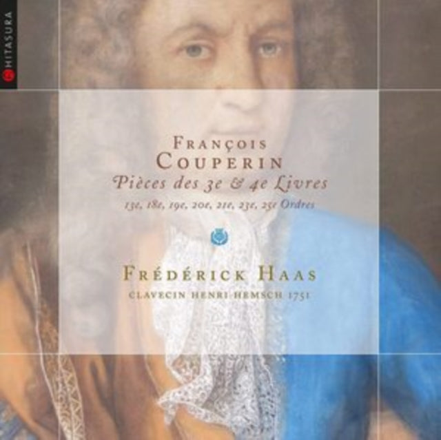 François Couperin: Pièces Des 3e Et 4e Livres