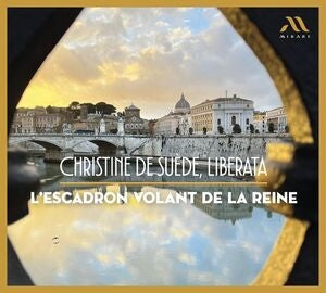 L'Escadron Volant De La Reine: Christine De Suède, Liberata