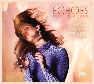 Philip Glass: Echoes