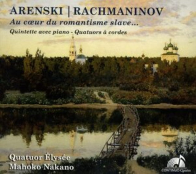 Arenski/Rachmaninov: Au Coeur Du Romantisme Slave...