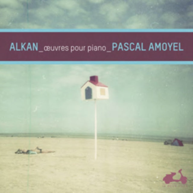 Alkan: Oeuvres Pour Piano