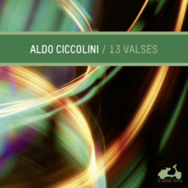 Aldo Ciccolini: 13 Valses